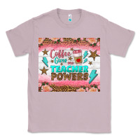 Lilac coffee gives me teacher powers tumbler Classic Tee - BundleAndBundleShop