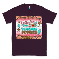 Plum coffee gives me teacher powers tumbler Classic Tee - BundleAndBundleShop