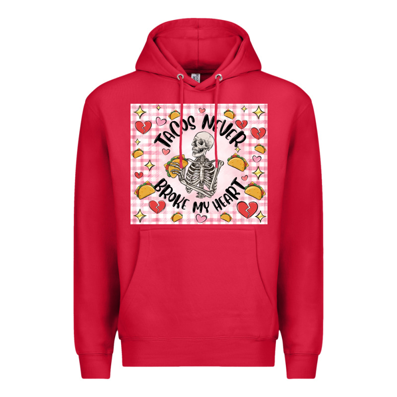 Tacos Never Broke My Heart Premium Hoodie by MaliasSmallBusiness | Teevron