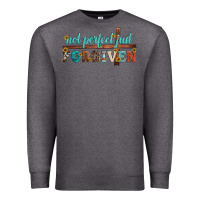 Charcoal Heather not perfect just forgiven Premium Sweatshirt - Artiststas