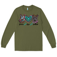 Army Green peace love pitbull Long Sleeve Tee - RanaPortraitStore