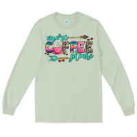 Matcha more coffee please Long Sleeve Tee - AdoDesignShop