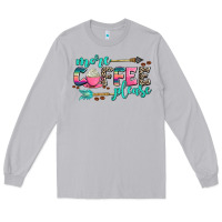 Moon Dust more coffee please Long Sleeve Tee - AdoDesignShop