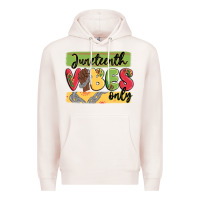 Pale Pink juneteenth vibes only Premium Hoodie - MaliasSmallBusiness
