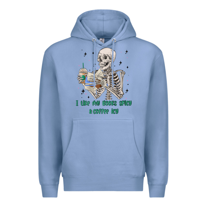 I Like My Books Spicy And Coffee Icy Premium Hoodie by MaliasSmallBusiness | Teevron