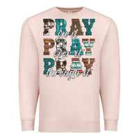 Pale Pink pray on it pray over it pray through it Premium Sweatshirt - Artiststas