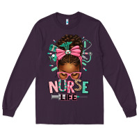 Plum afro messy bun nurse life Long Sleeve Tee - texasbilliewilder