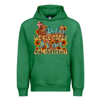 Emerald relax we all crazy it s not competition Urban Hoodie - MaliasSmallBusiness