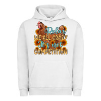 Pigment Lunar Rock relax we all crazy it s not competition Urban Hoodie - MaliasSmallBusiness