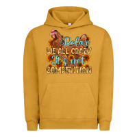 Pigment Peanut Butter relax we all crazy it s not competition Urban Hoodie - MaliasSmallBusiness