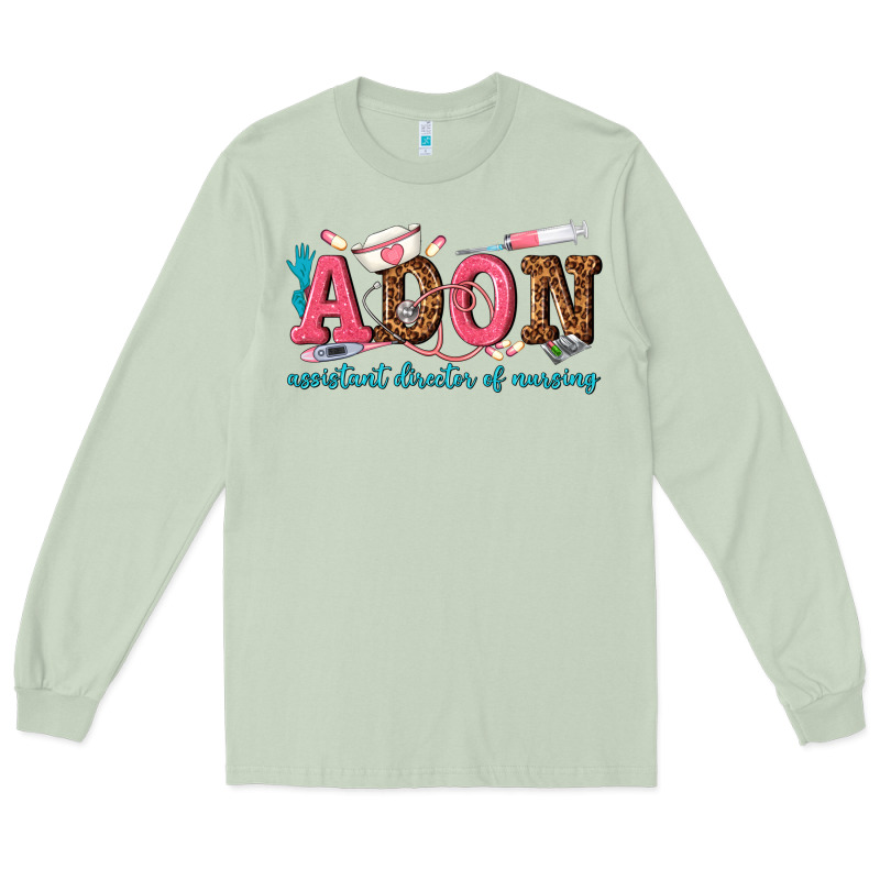Assistant Director Of Nursing Long Sleeve Tee by texasbilliewilder | Teevron