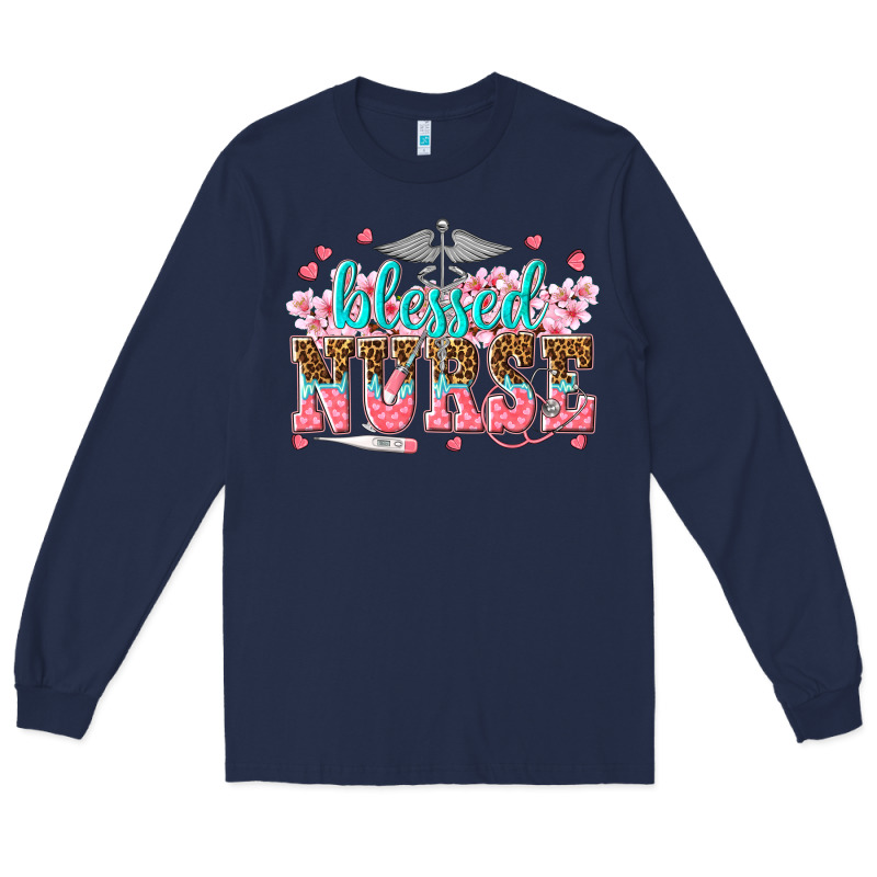 Blessed Nurse Long Sleeve Tee by texasbilliewilder | Teevron