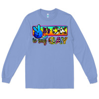 Colony Blue it's ok to say gay Long Sleeve Tee - Zillion Design Studio