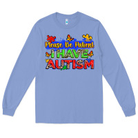 Colony Blue please be patient i have autism Long Sleeve Tee - Zillion Design Studio