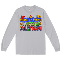 Moon Dust please be patient i have autism Long Sleeve Tee - Zillion Design Studio