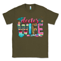 Army Green doctor wife Classic Tee - Zillion Design Studio