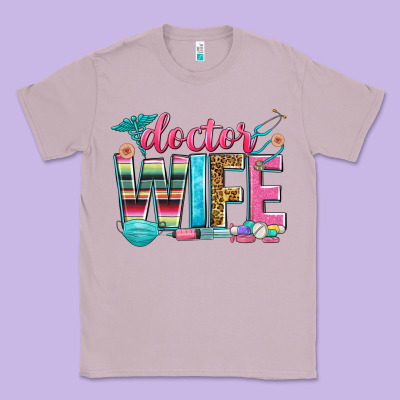 Doctor Wife Classic Tee Designed By Zillion Design Studio