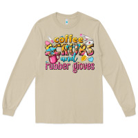 Mushroom coffee scrubs and rubber gloves Long Sleeve Tee - texasbilliewilder