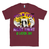 Burgundy Feeling Cute Might Haunt U Later Classic Tee - texasbilliewilder