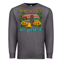 Charcoal Heather home is where we park it Premium Sweatshirt - Artiststas