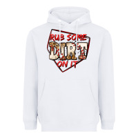 White rub some dirt on it baseball Heavyweight Hoodie - Jasminsmagicworld