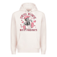 Pale Pink dead inside but it's valentine's Premium Hoodie - MaliasSmallBusiness