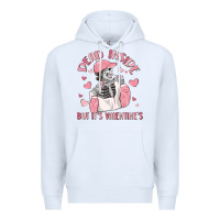 White dead inside but it's valentine's Premium Hoodie - MaliasSmallBusiness