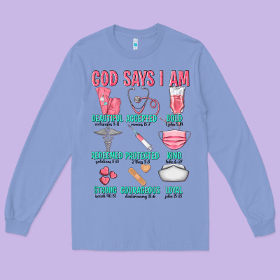 God Says I Am Long Sleeve Tee Designed By Texasbilliewilder