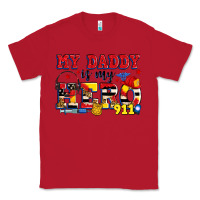 Red my daddy is my hero dispatcher Classic Tee - Zillion Design Studio
