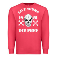 Cardinal Live Young Die Free Premium Sweatshirt - Bettercallsaul