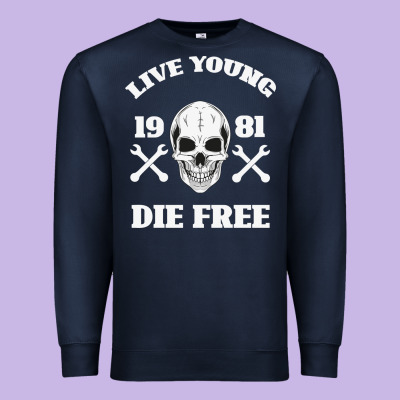 Live Young Die Free Premium Sweatshirt Designed By Bettercallsaul