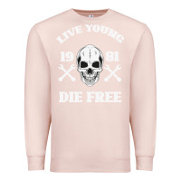 Pale Pink Live Young Die Free Premium Sweatshirt - Bettercallsaul