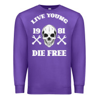 Purple Live Young Die Free Premium Sweatshirt - Bettercallsaul