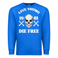 True Royal Live Young Die Free Premium Sweatshirt - Bettercallsaul