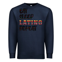 Navy eat sleep latino repeat Premium Sweatshirt - BundleAndBundleShop