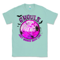 Seafoam Ghouls Just Wanna Have Fun Classic Tee - texasbilliewilder