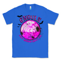True Royal Ghouls Just Wanna Have Fun Classic Tee - texasbilliewilder