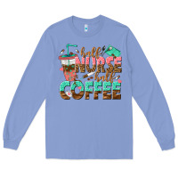 Colony Blue half nurse half coffee Long Sleeve Tee - texasbilliewilder