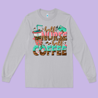 Half Nurse Half Coffee Long Sleeve Tee Designed By Texasbilliewilder
