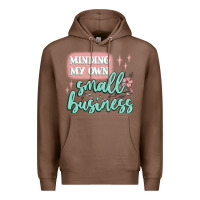Chestnut minding my own small business Premium Hoodie - MaliasSmallBusiness