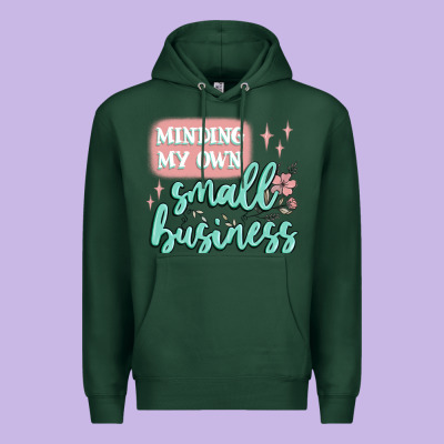 Minding My Own Small Business Premium Hoodie Designed By Maliassmallbusiness