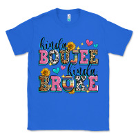 True Royal kinda boujee kinda broke Classic Tee - Zillion Design Studio