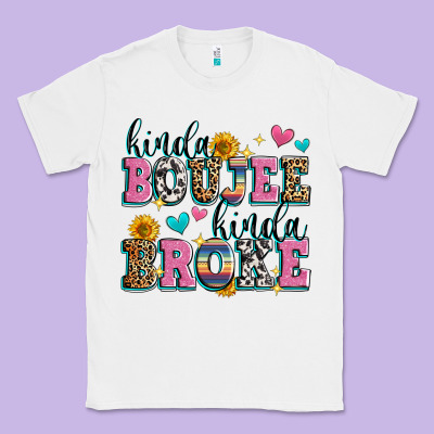 Kinda Boujee Kinda Broke Classic Tee Designed By Zillion Design Studio