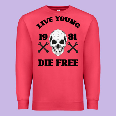 Live Young Die Free Premium Sweatshirt Designed By Bettercallsaul