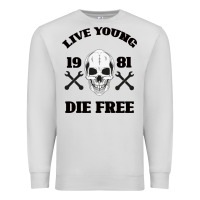 Dove Grey Live Young Die Free Premium Sweatshirt - Bettercallsaul