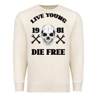 Sandshell Live Young Die Free Premium Sweatshirt - Bettercallsaul