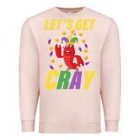 Pale Pink Let's Get Cray Premium Sweatshirt - Bettercallsaul