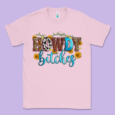 Howdy Bitches Classic Tee Designed By Zillion Design Studio