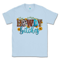 Dusty Blue howdy bitches Classic Tee - Zillion Design Studio