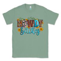 Sage howdy bitches Classic Tee - Zillion Design Studio